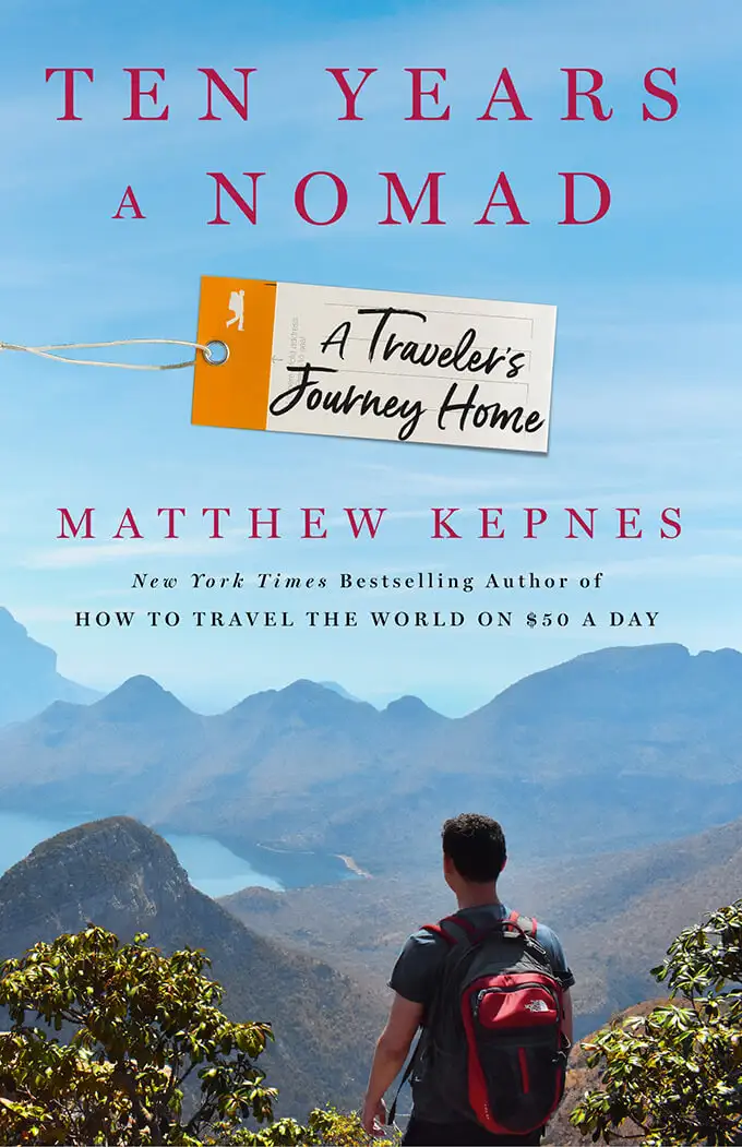 Ten Years a Nomad av Matt Kepnes