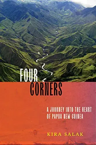 Four Corners oleh Kira Salak